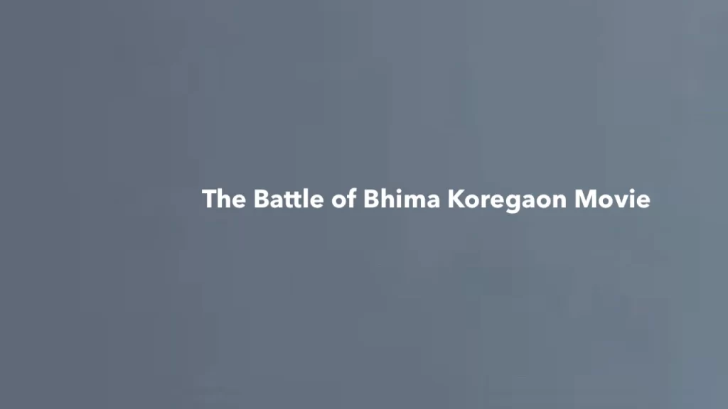 The-Battle-of-Bhima-Koregaon-Movie
